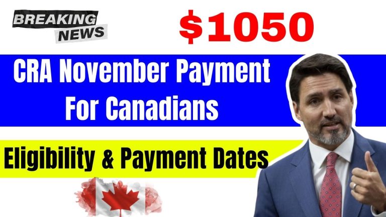 $1050 CRA November Payment For Canadians