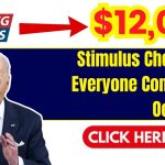 $12,000 Stimulus Check for Everyone Coming in October