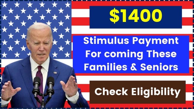 $1400 Stimulus Payment For coming These Families & Seniors