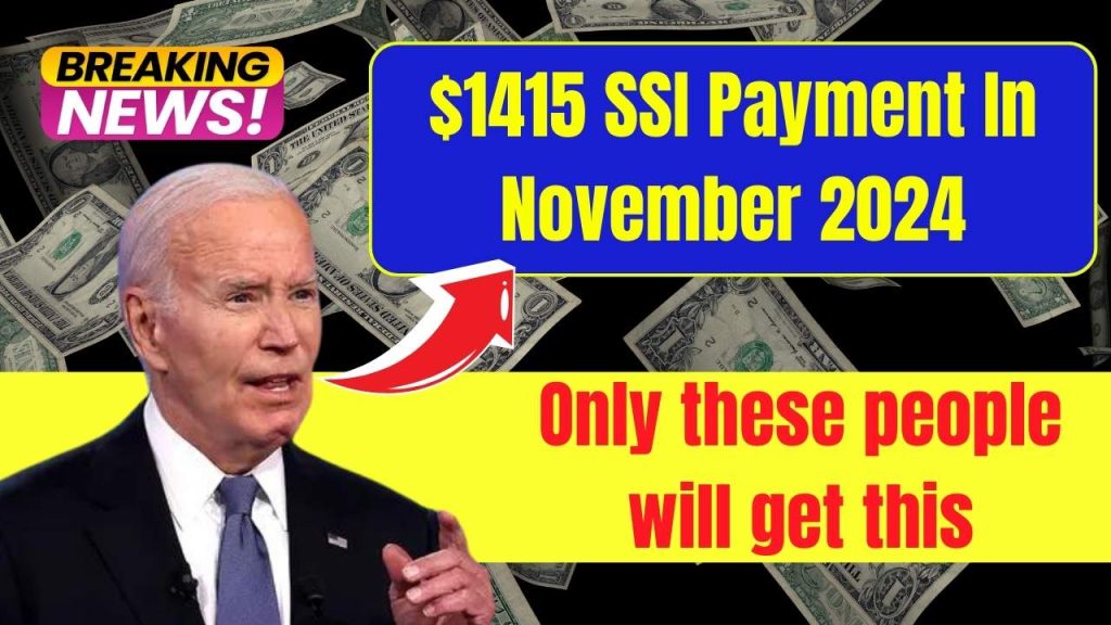 $1415 SSI Payment In November 2024