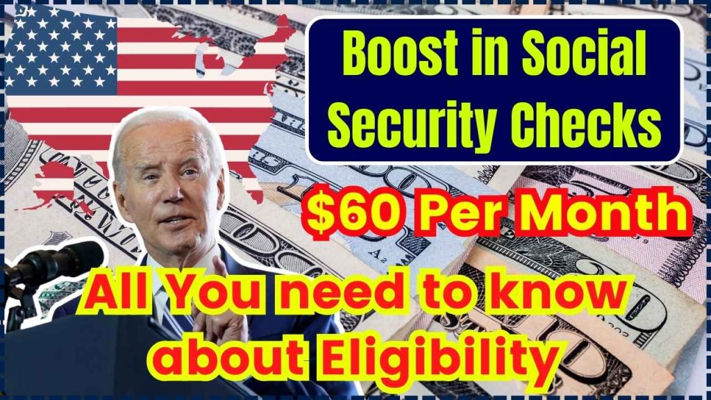 $60 Per Month Boost in Social Security Checks