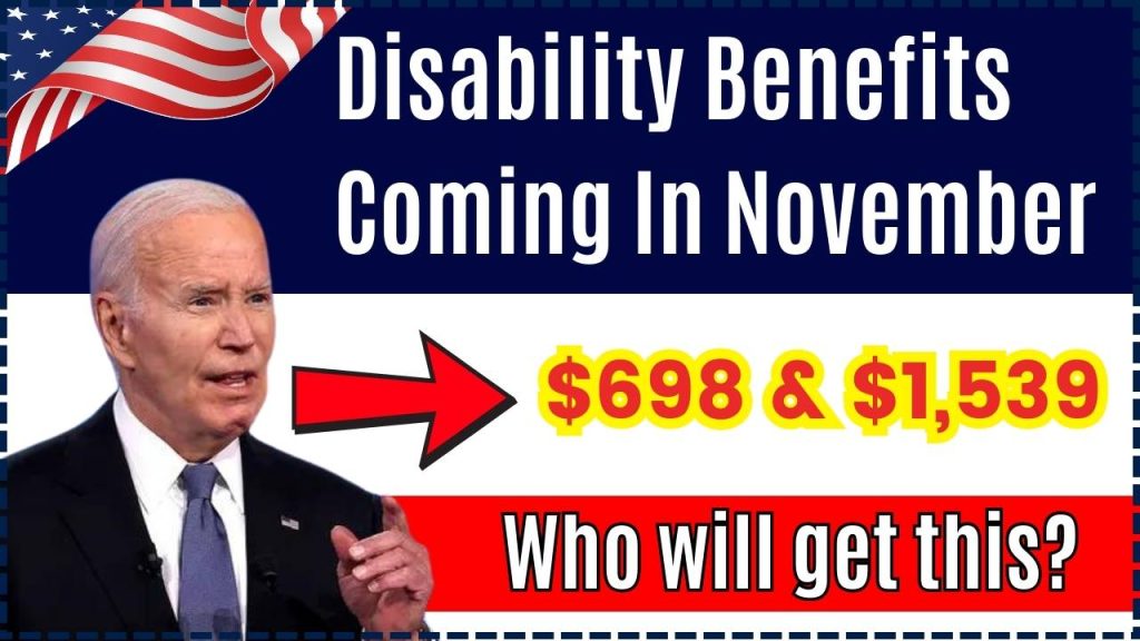 $698 & $1,539 Disability Benefits Coming In November