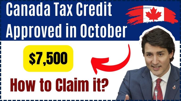 $7,500 Canada Tax Credit Approved in October