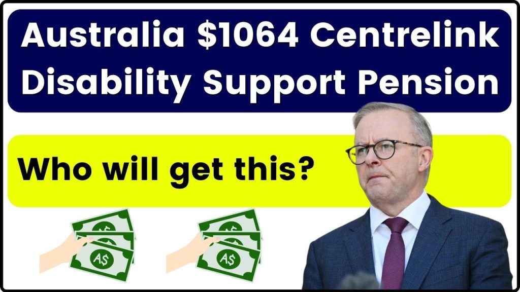 Australia $1064 Centrelink Disability Support Pension