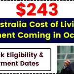 Australia $243 Cost of Living Payment Coming in October