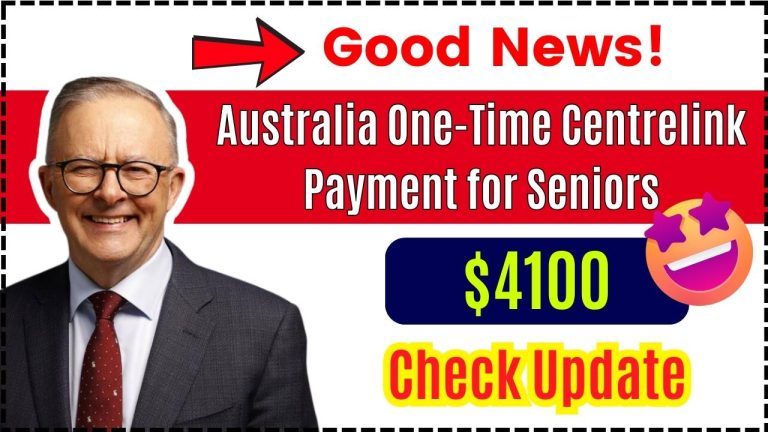 Australia $4100 One-Time Centrelink Payment for Seniors