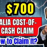 Australia $700 Cost-of-Living Cash Claim