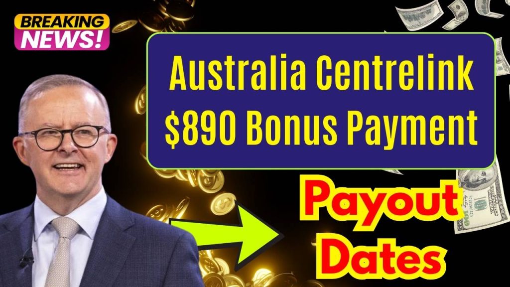 Australia Centrelink $890 Bonus Payment