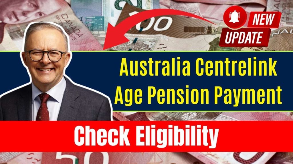 Australia Centrelink Age Pension Payment In November