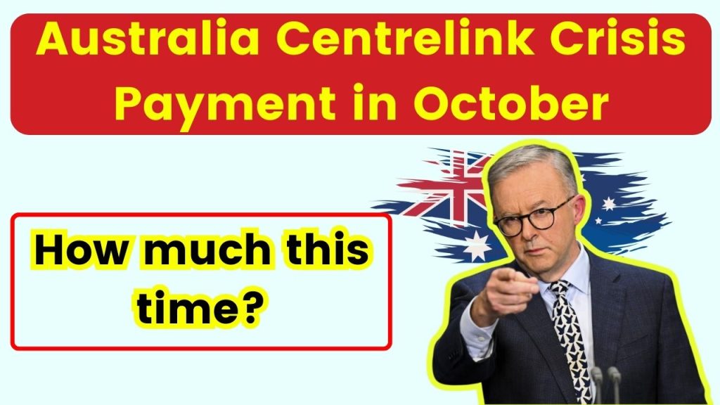 Australia Centrelink Crisis Payment in October