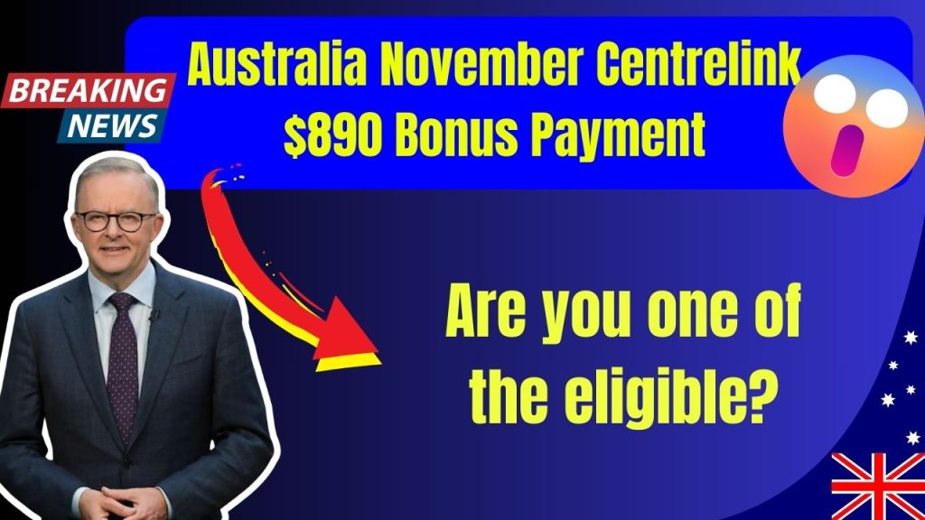 Australia November Centrelink $890 Bonus Payment