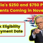 Australia’s $250 and $750 Pension Payments Coming in November