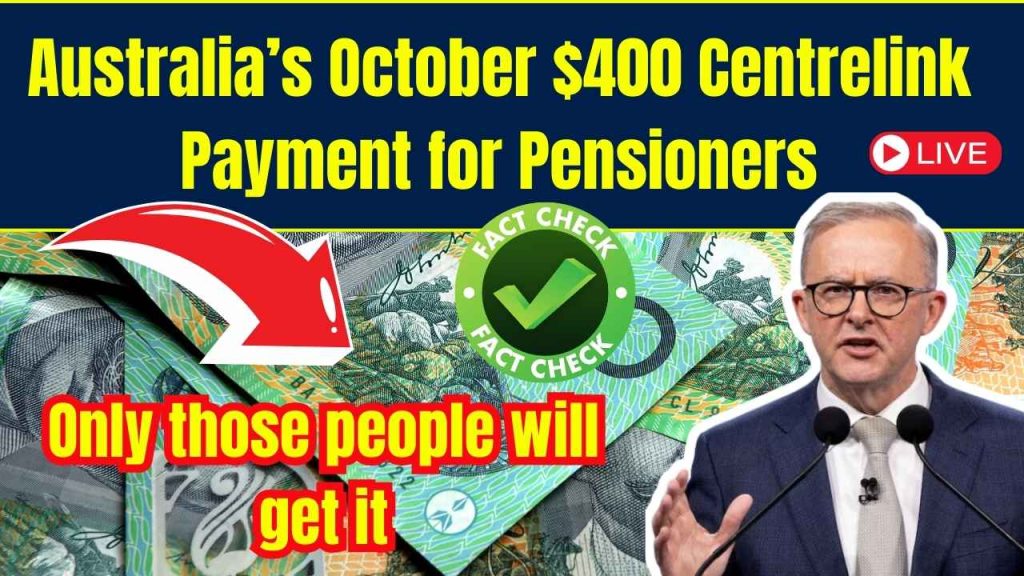 Australia’s October $400 Centrelink Payment for Pensioners