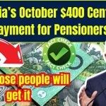 Australia’s October $400 Centrelink Payment for Pensioners