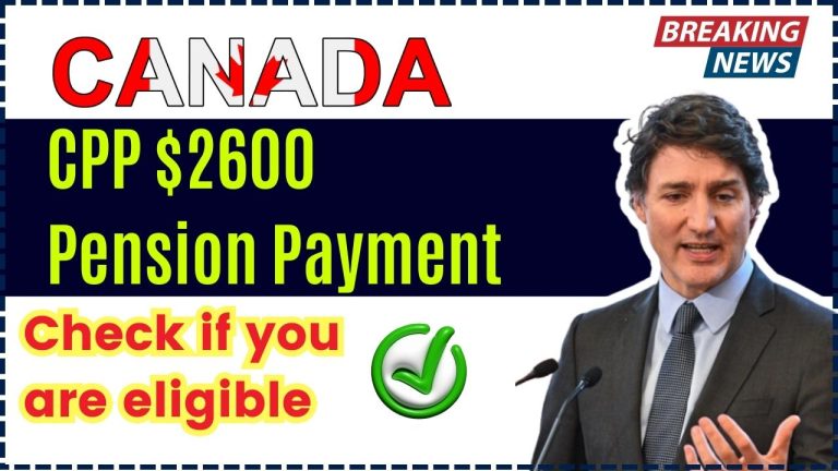 CPP $2600 Pension Payment in 2024 by CRA