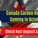 Canada Carbon Rebate Coming in October 2024