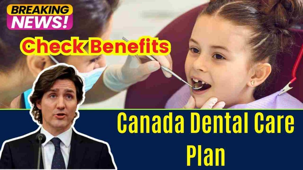 Canada Dental Care Plan