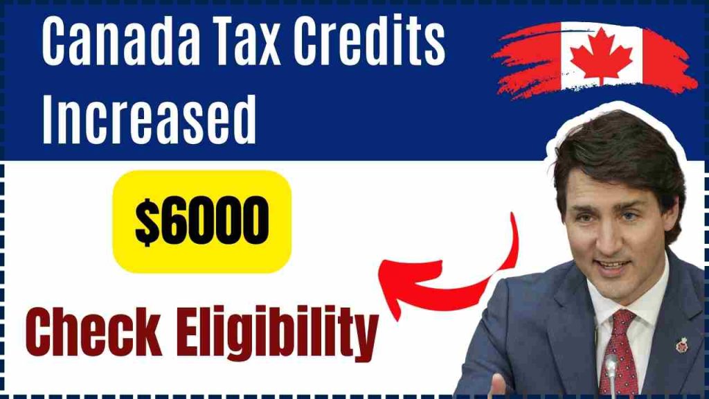 Canada Tax Credits Increased