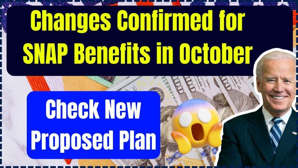 Changes Confirmed for SNAP Benefits in October