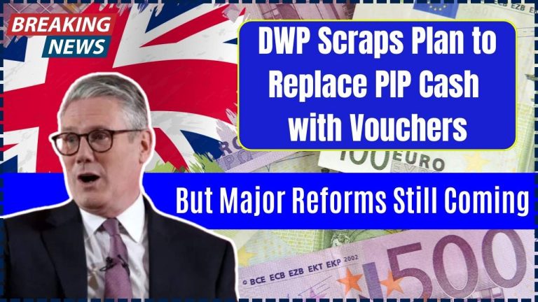 DWP Scraps Plan to Replace PIP Cash with Vouchers