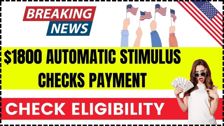 [Fact Check] $1800 Automatic Stimulus Checks Payment