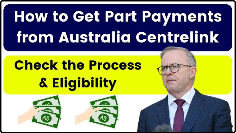 How to Get Part Payments from Australia Centrelink