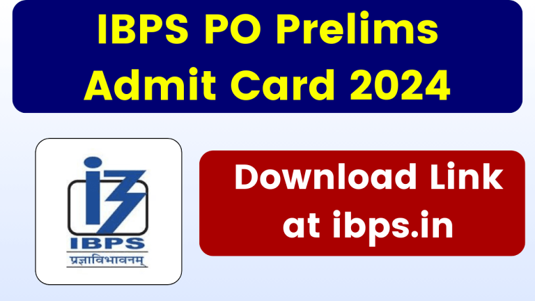 IBPS PO Prelims Admit Card 2024: Download Link at ibps.in, Hall Ticket