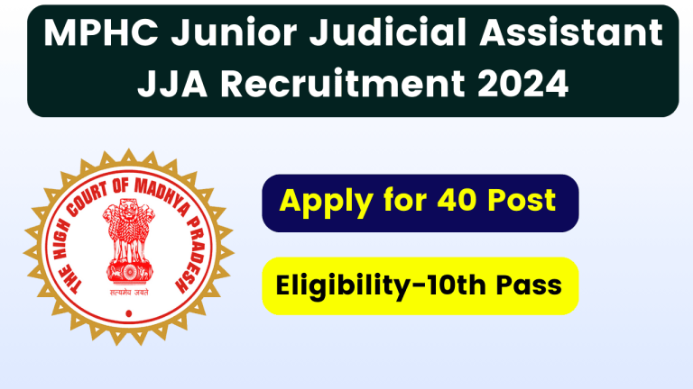 MPHC Junior Judicial Assistant JJA Recruitment 2024 - Apply Online for 40 Post