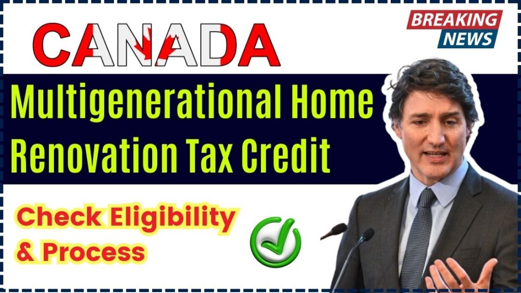 Multigenerational Home Renovation Tax Credit