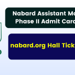 Nabard Assistant Manager Phase II Admit Card 2024 - nabard.org Hall Ticket Link