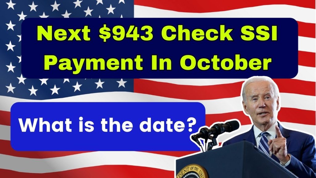 Next $943 Check SSI Payment In October