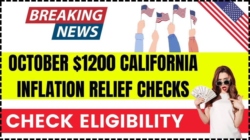 October $1200 California Inflation Relief Checks