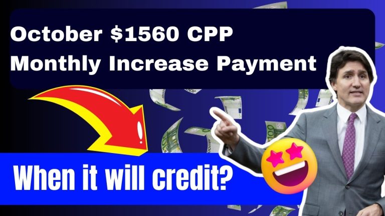 October $1560 CPP Monthly Increase Payment