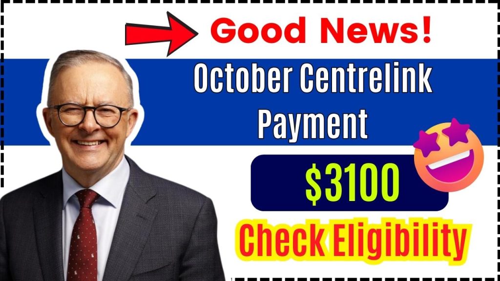 October $3100 Centrelink Payment