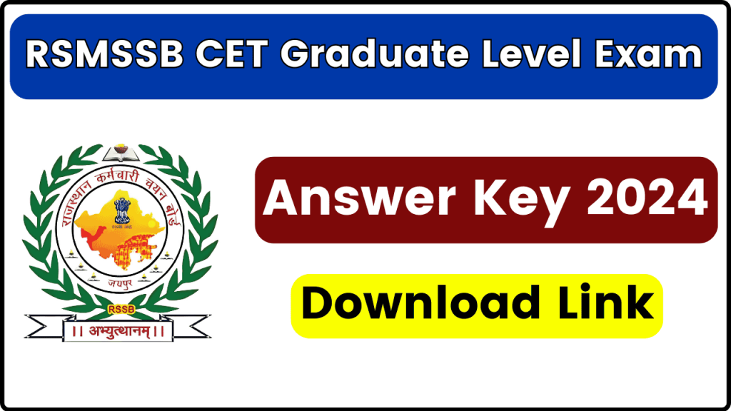 RSMSSB CET Graduate Level Exam Answer Key 2024 - Result Date, Merit List