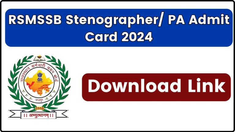 RSMSSB Stenographer/ PA Admit Card 2024 (Released)- Download Hall Ticket Link