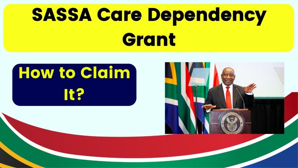 SASSA Care Dependency Grant