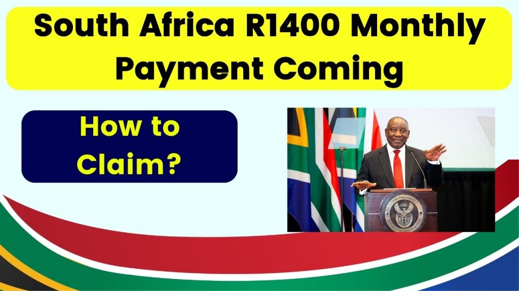 South Africa R1400 Monthly Payment Coming