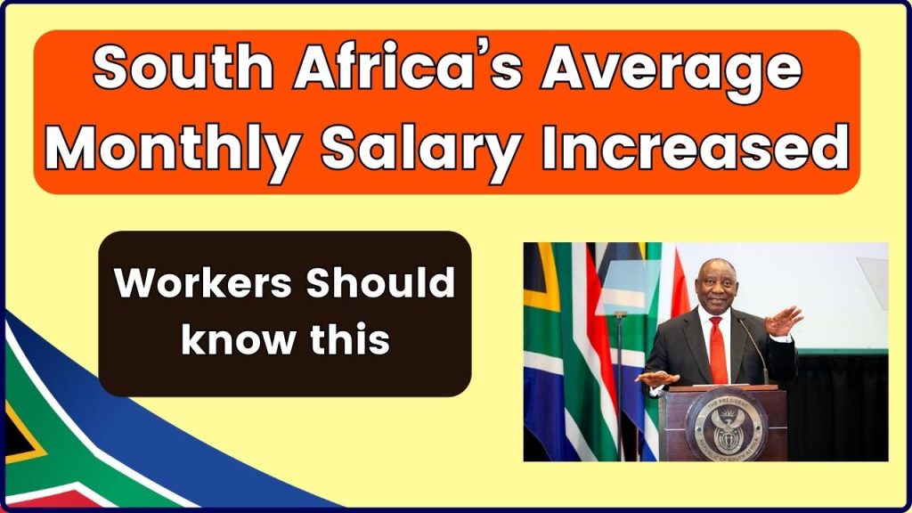 South Africa’s Average Monthly Salary Increased