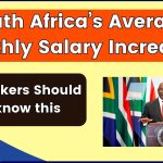 South Africa’s Average Monthly Salary Increased