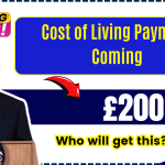 UK £200 Cost of Living Payment Coming, Who will get this? HSF disbursement starts soon