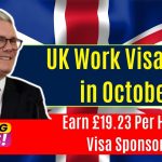 UK Work Visa Jobs in October