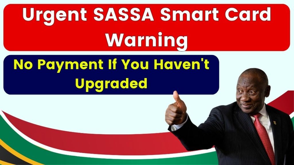 Urgent SASSA Smart Card Warning