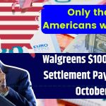 Walgreens $1000 Single Settlement Payment