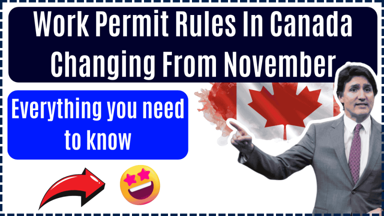 Work Permit Rules In Canada Changing From November 2024