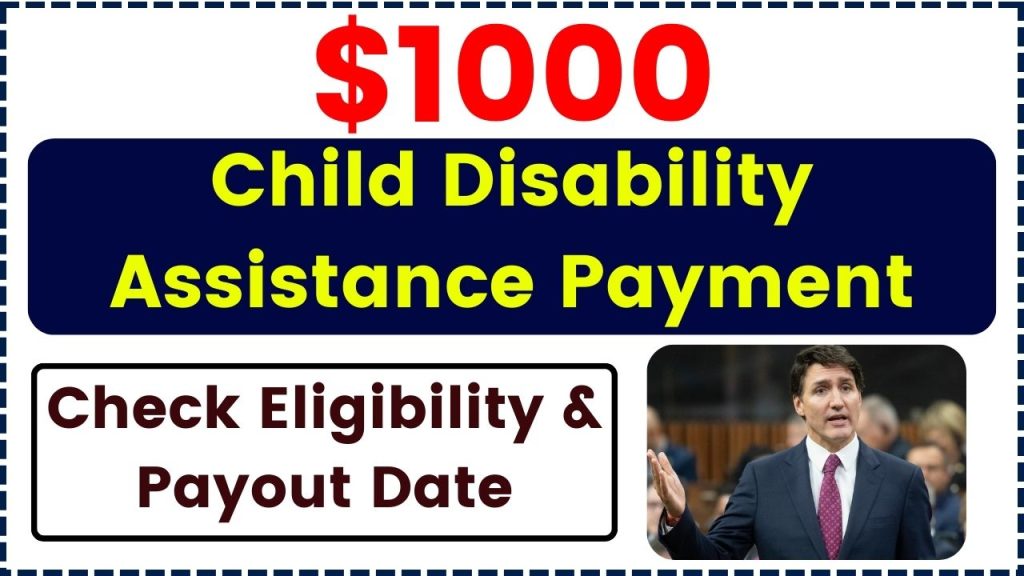 $1000 Child Disability Assistance Payment