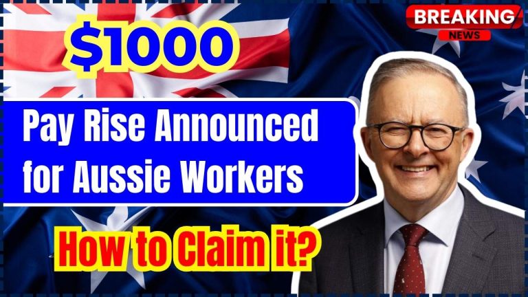 $1000 Pay Rise Announced for Aussie Workers