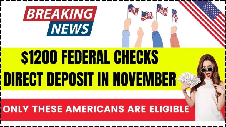 $1200 Federal Checks Direct Deposit in November