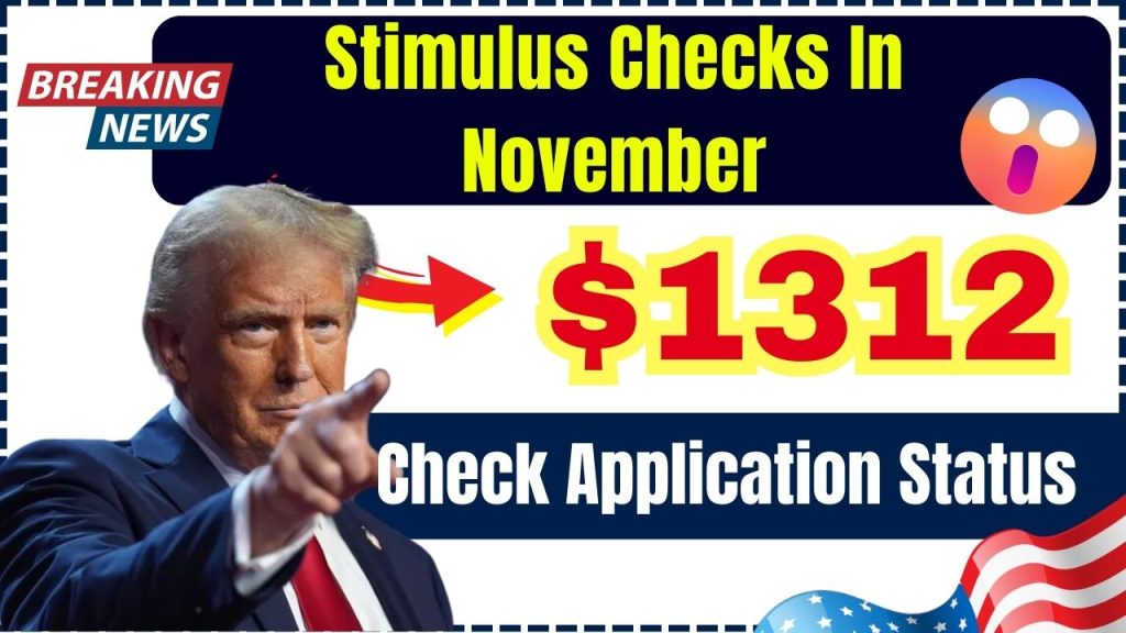 $1,312 Stimulus Checks In November