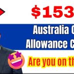 $153 Australia Carer Allowance Coming for these People